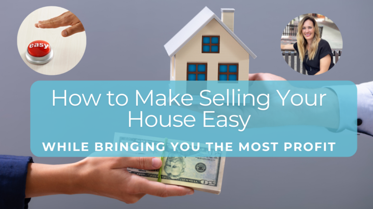 How to Sell Your House, the Easy Way